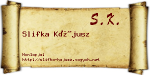Slifka Kájusz névjegykártya